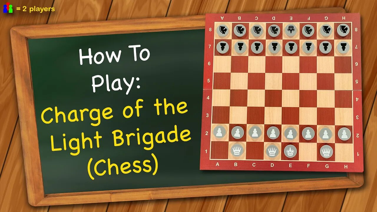 How to play Charge of the Light Brigade (Chess)