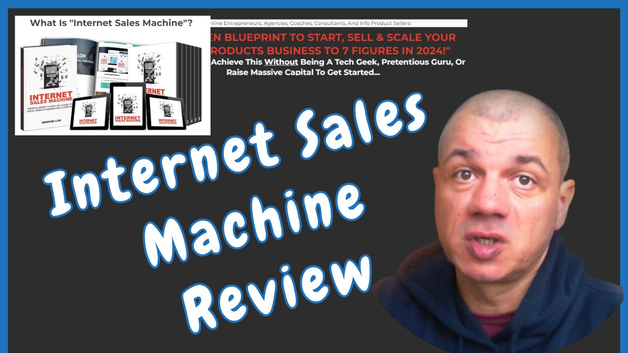 Internet Sales Machine Review 2024: Is It Worth $20? Find Out Now!