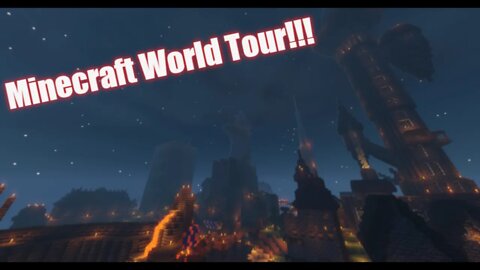 My Minecraft World Tour!