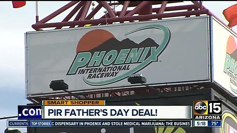 Surprise dad with fun at Phoenix International Raceway