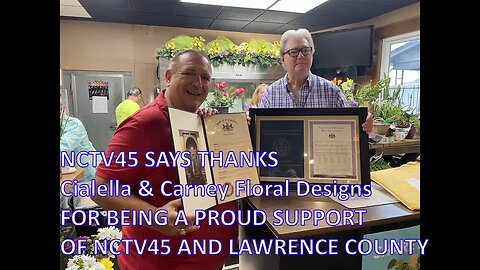 NCTV45 SAYS THANKS Cialella & Carney Floral Designs FOR BEING A PROUD SUPPORT OF NCTV45 AND LAWRE…