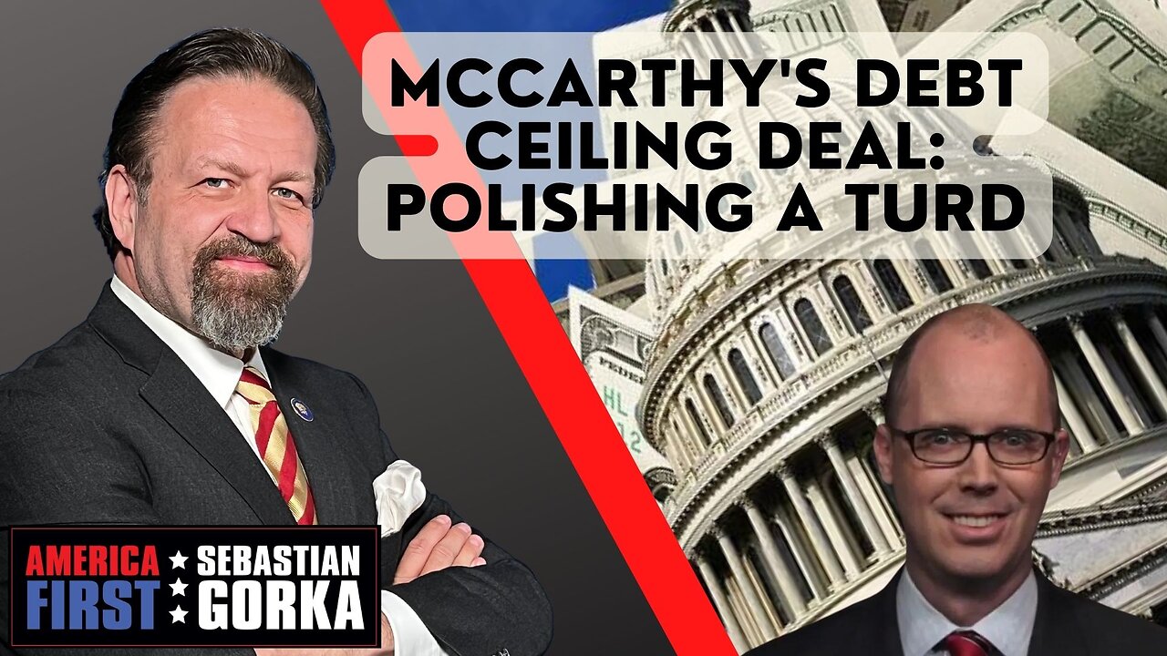 McCarthy's debt ceiling deal: Polishing a turd. Sean Davis with Sebastian Gorka on AMERICA First