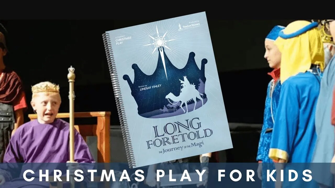 "Long Foretold"- A Christmas Play Like No Other