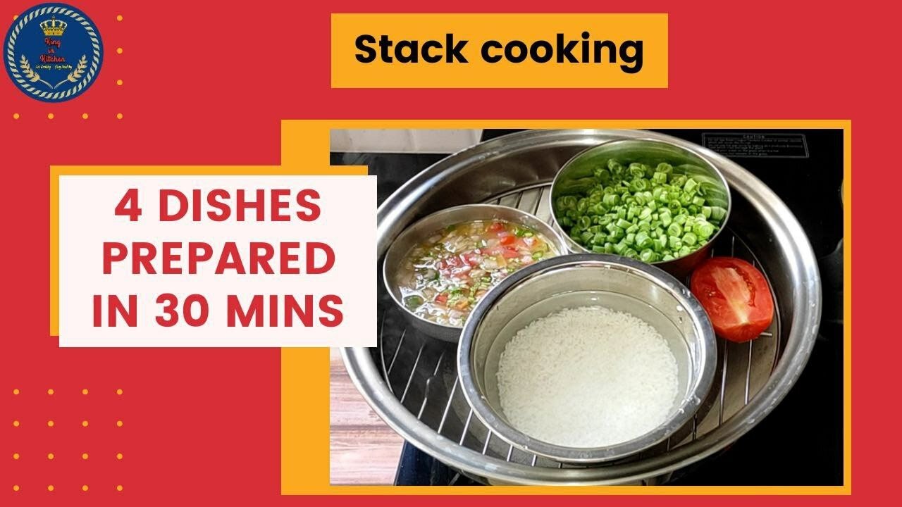 Prepare 4 Dishes In the same vessel | Multiple dishes prepared in less time | Stack Cooking