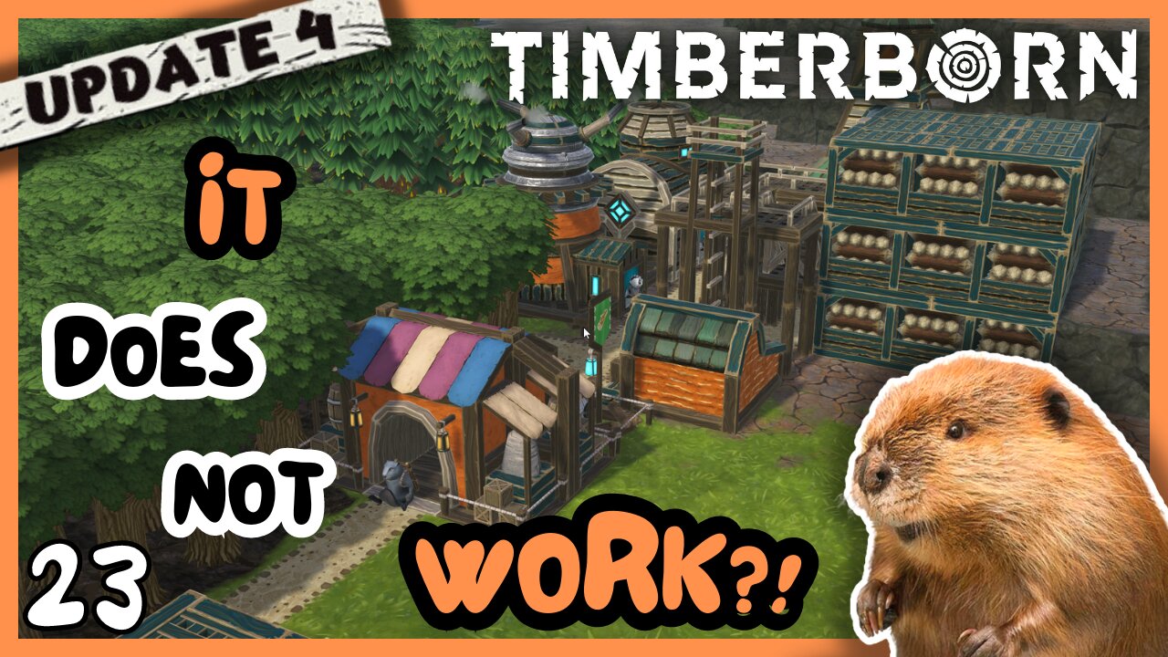 Time For A Little House Cleaning | Timberborn Update 4 | 23