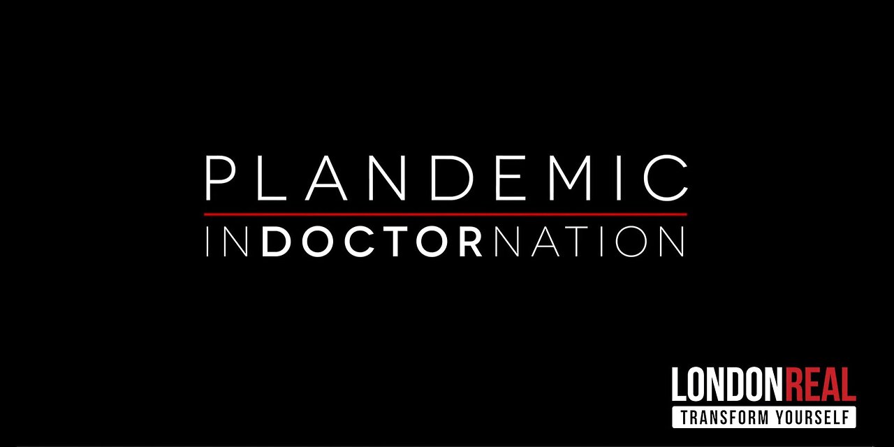 Plandemic 2 - Indoctornation_Plandemic Series Official