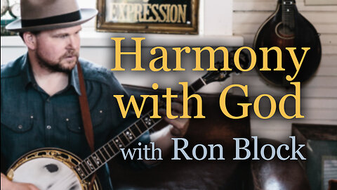 Harmony With God - Ron Block on LIFE Today Live