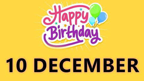 Happy Birthday to all who have Birthday on 10 December - Birthday Wish From Birthday Bash