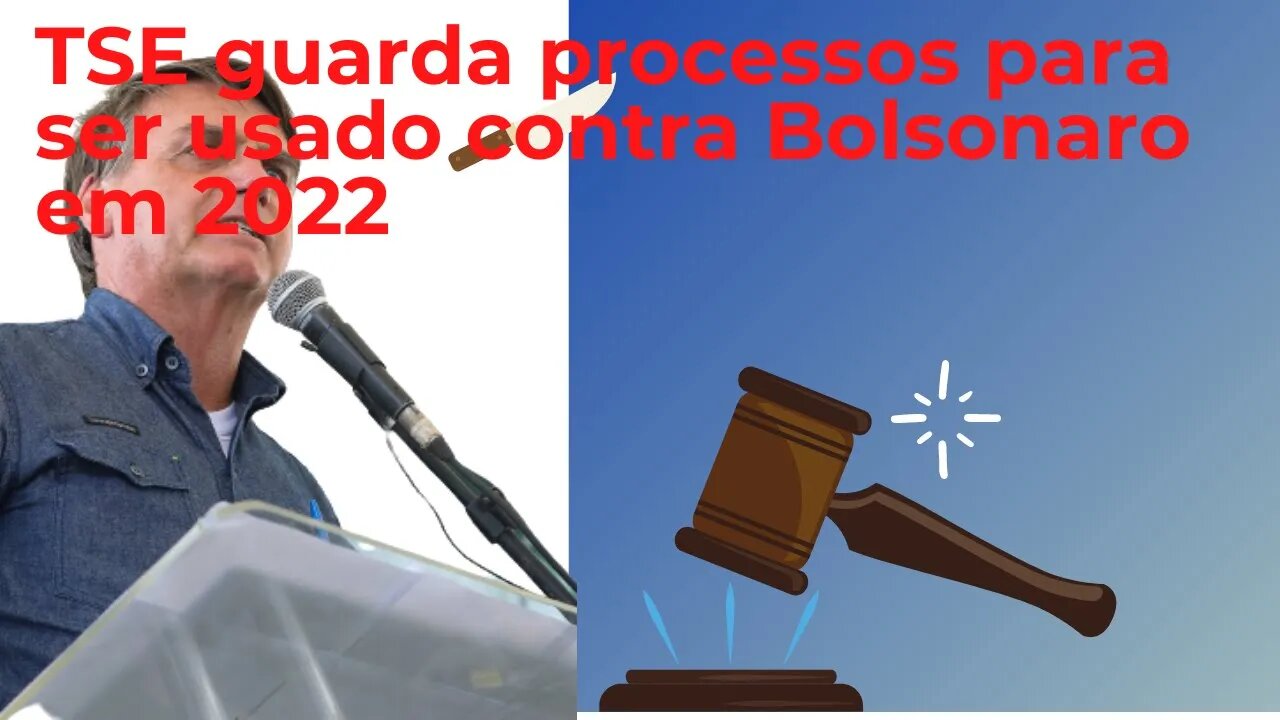 TSE guarda processo para usar contra o presidente Bolsonaro