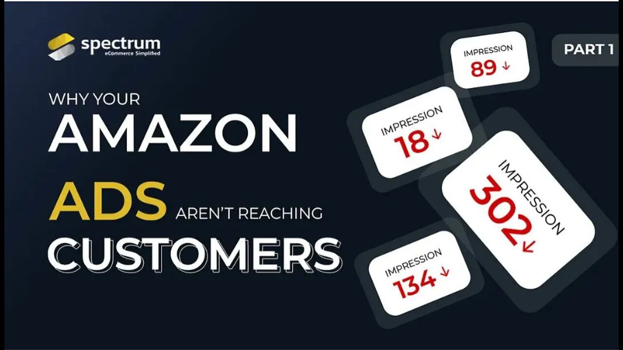 Struggling to Get Impressions on Your Amazon Ads? Here Are 7 Key Factors to Fix [Part 1]