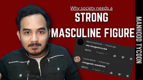 Why Families need to have a STRONG MASCULINE FIGURE | Redpill Philippines