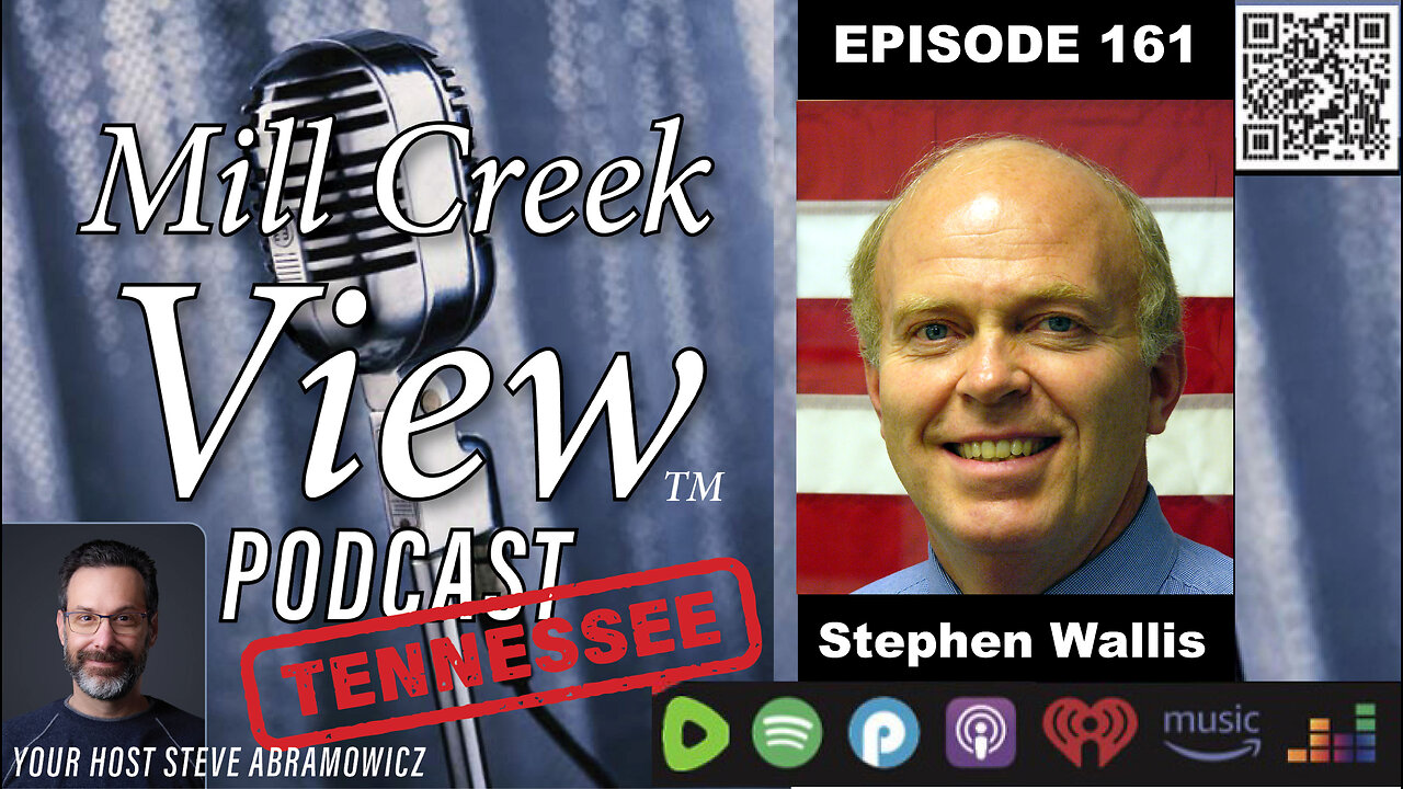 Mill Creek View Tennessee Podcast EP161 Stephen Wallis Interview & More 12 19 23