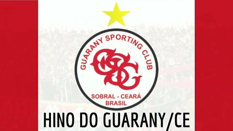 HINO DO GUARANY DE SOBRAL/CE