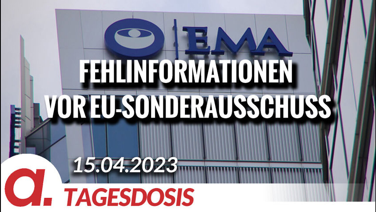 EMA-Präsidentin mit Fehlinformationen vor EU-Sonderausschuss | Von Bastian Barucker