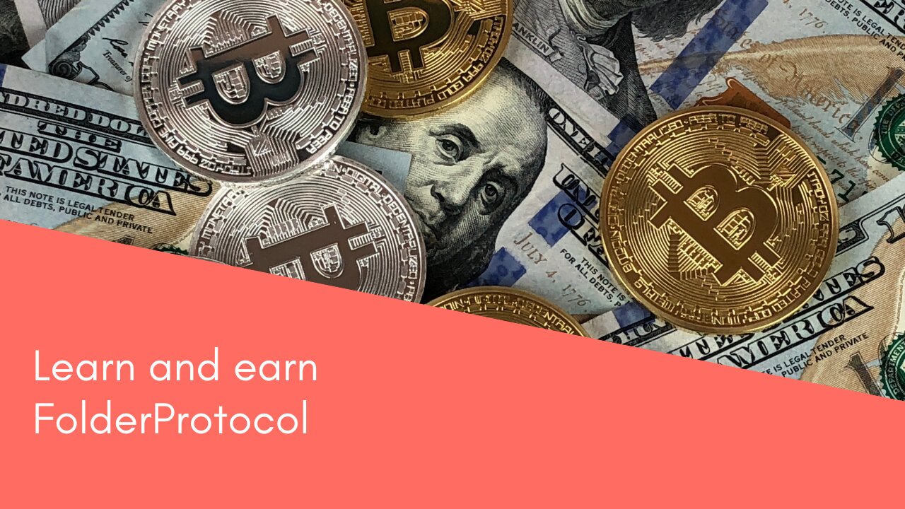 Learn and earn FolderProtocol