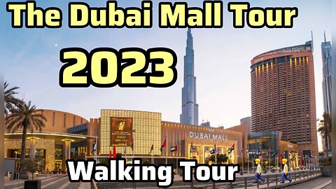 World’s largest mall In Dubai