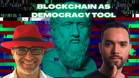 Blockchain for a better government as Democracy Tool by Ex Red-Hat engineer