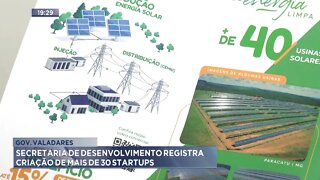 Gov. Valadares: Secretaria de Desenvolvimento registra criação de mais de 30 Startups.