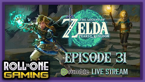 Zelda: Tears of the Kingdom - Part 31