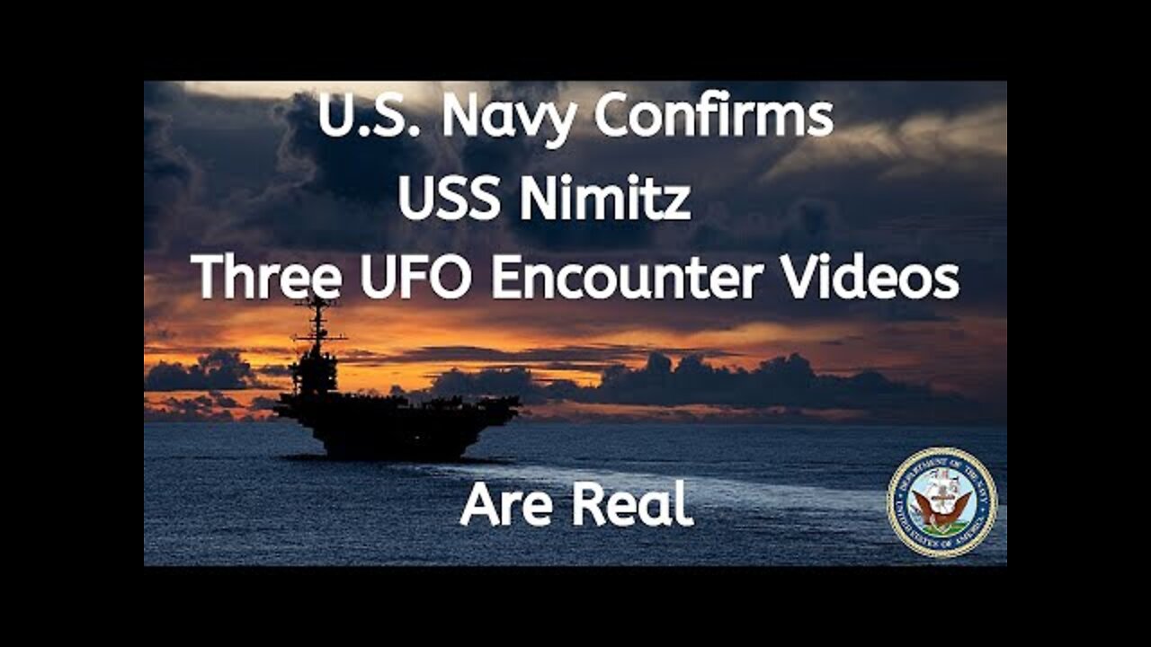 U.S. Navy Confirms That USS Nimitz Three UFO Encounter Videos Are Real