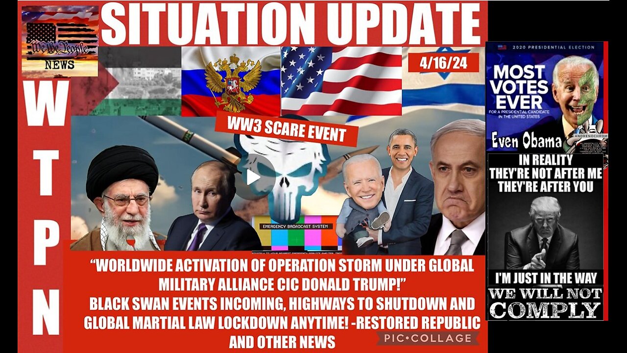 WTPN SITUATION UPDATE 4/16/24 (related info and links in description)