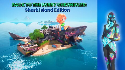 Fortnite Remix: Back To The Lobby Chronicles - Shark Island