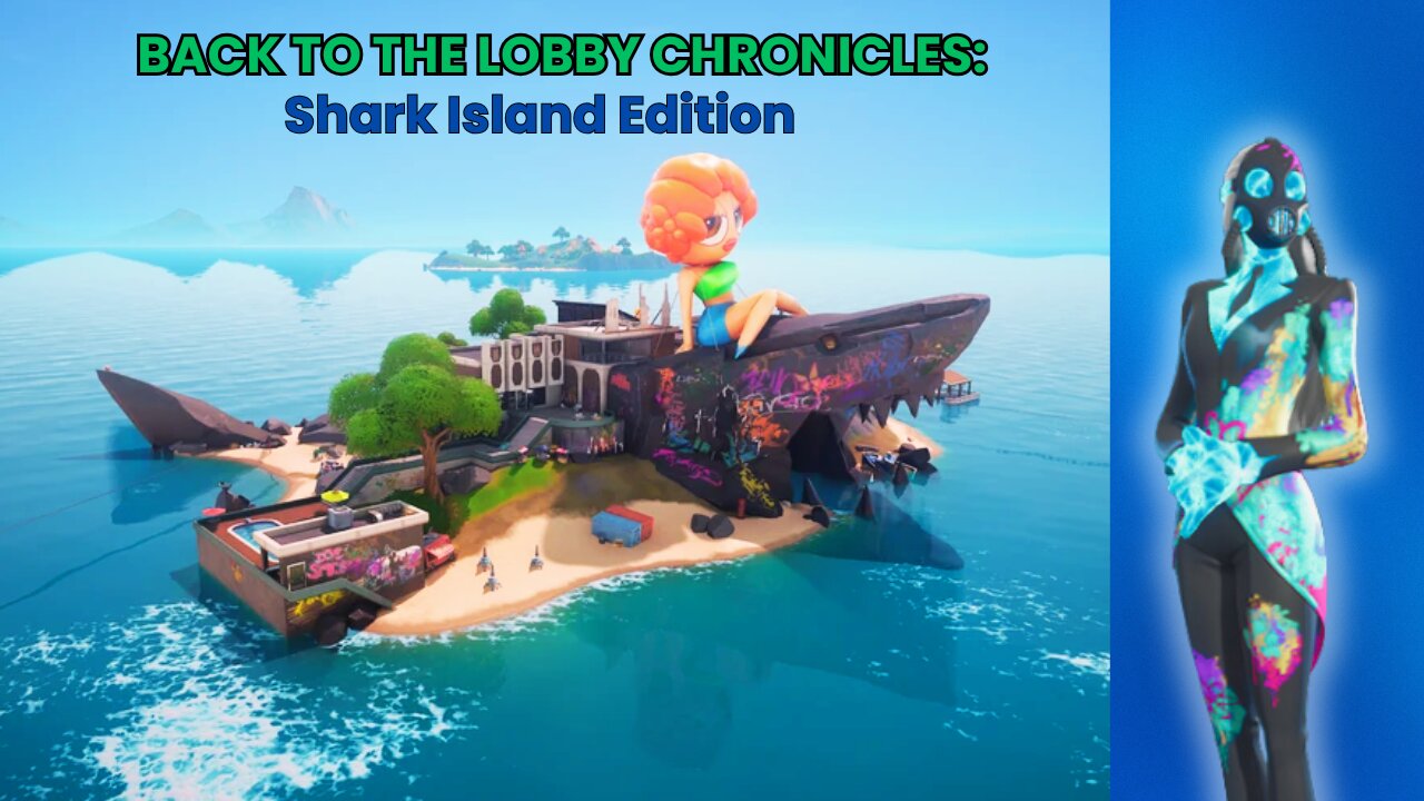 Fortnite Remix: Back To The Lobby Chronicles - Shark Island