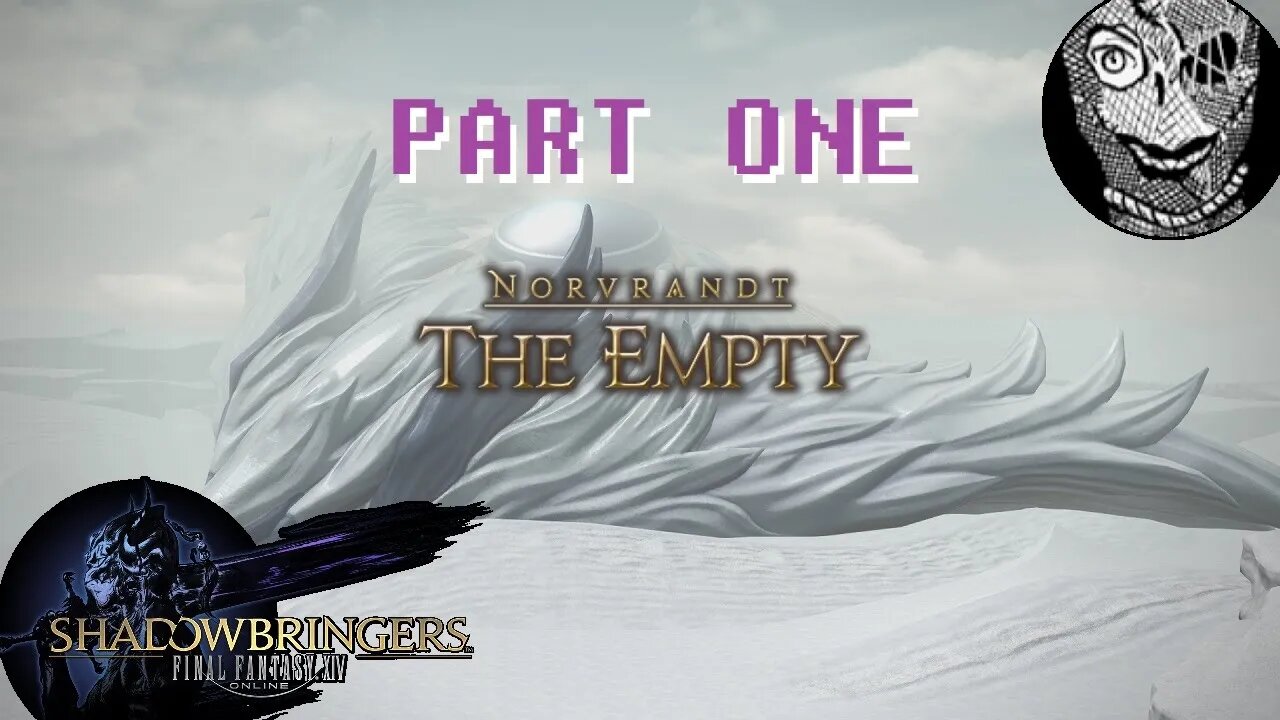 (PART 01) [The Empty] Final Fantasy XIV: Post-Shadowbringers Main Story