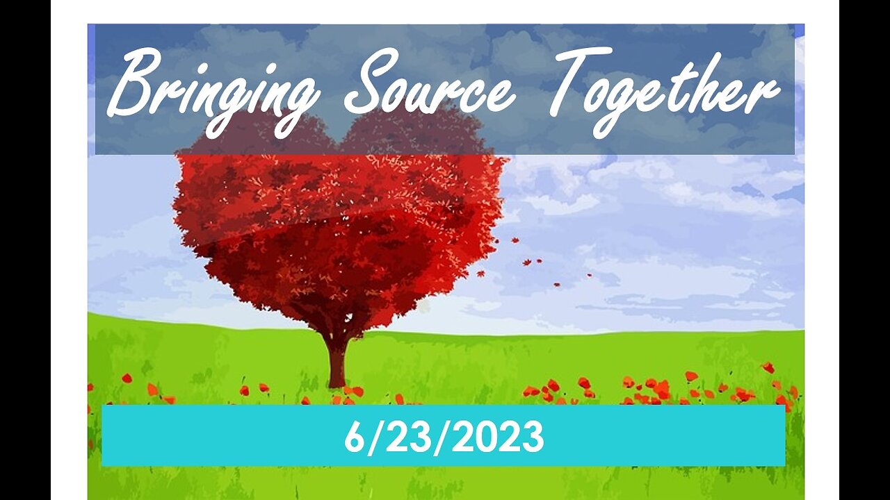 Bringing Source Together: 6/23/2023