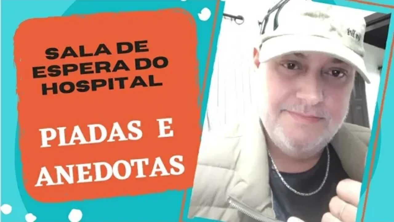 PIADAS E ANEDOTAS - SALA DE ESPERA DO HOSPITAL. - #shorts