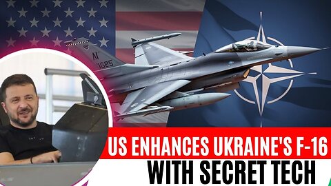 US Enhances Ukraine F-16 with Secret Tech: NATO Allies Left in the Dark