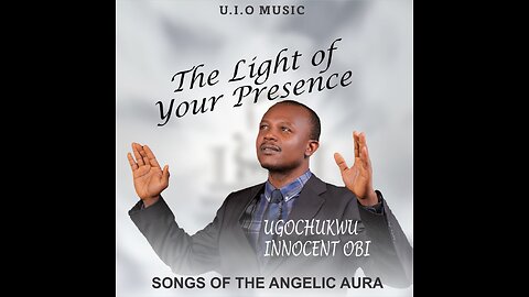 The light of Your Presence