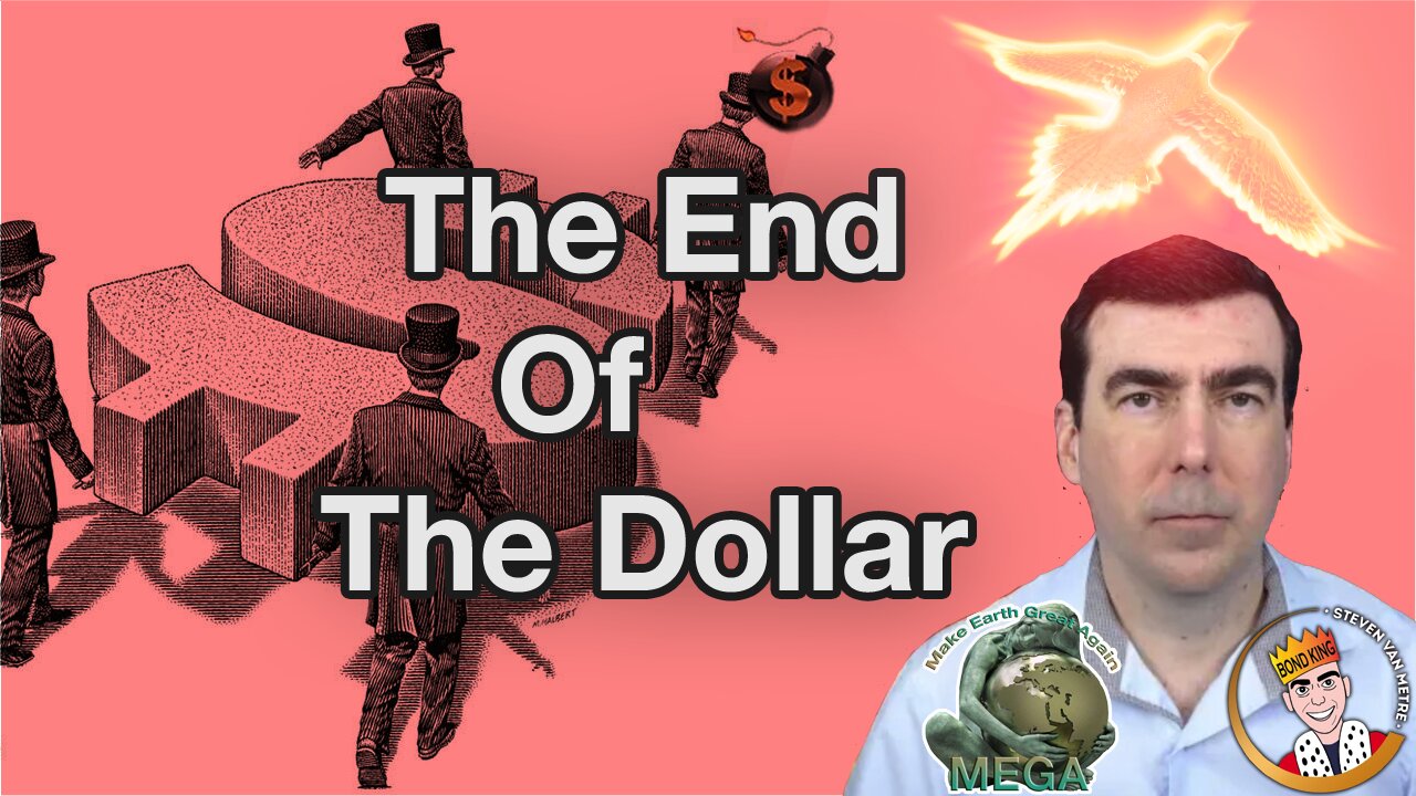 The Dollar is on the Verge of Collapsing (And the Real Reason Why, Will Shock You) Steven Van Metre