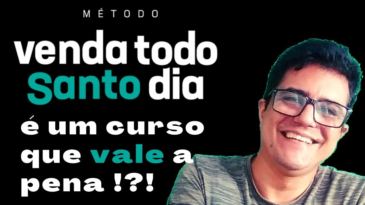 Venda todo santo dia é um bom curso !?!