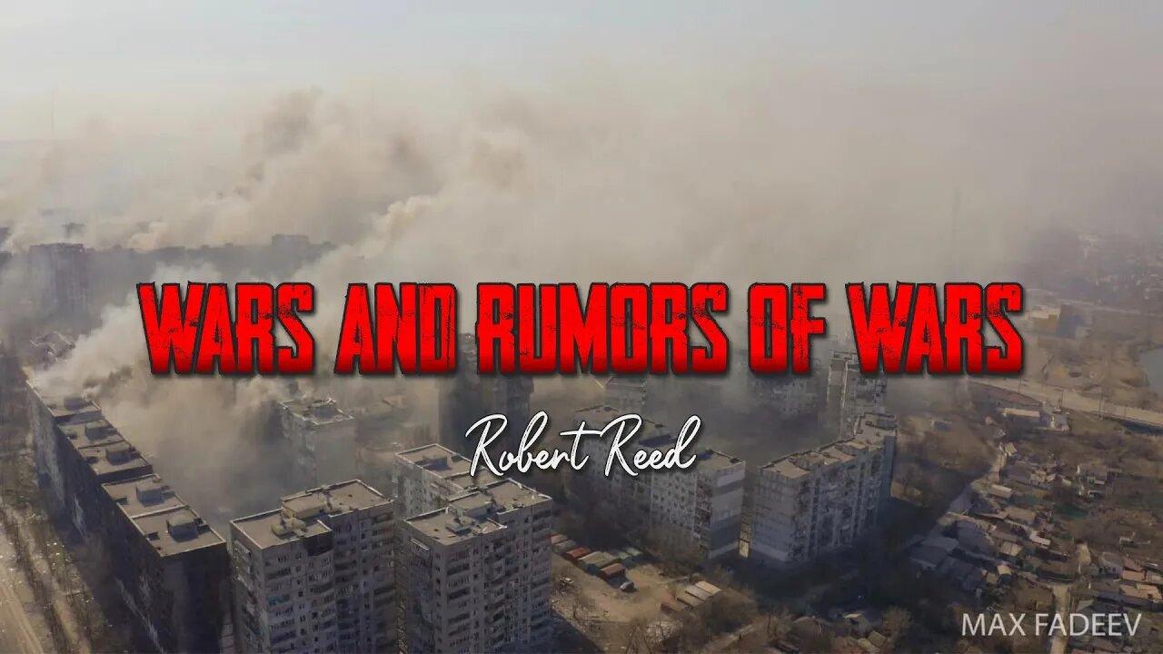 Robert Reed - Wars and Rumors of Wars