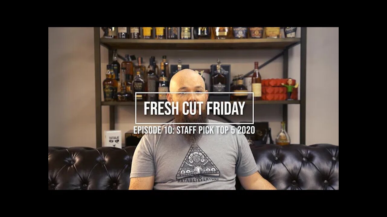 Fresh Cut Friday Episode 10: Top 5 Cigars of 2020 LCC Staff Pick