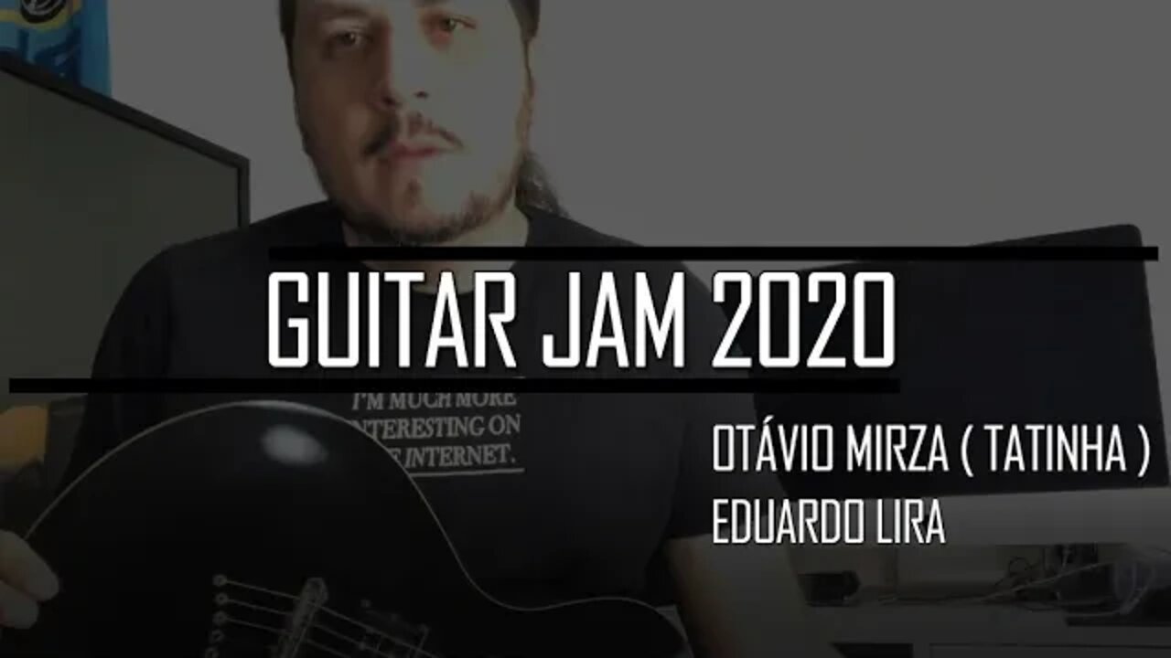 #2 Jam Session | Eduardo Lira & Otávio Mirza (Tatinha) - 2020