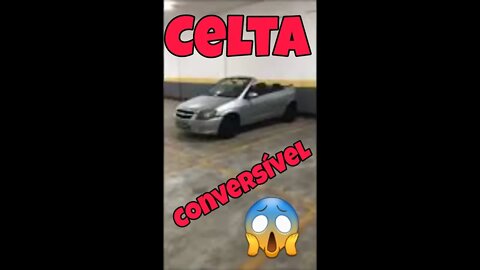 Bizarrice Automotiva CELTA CONVERSÍVEL