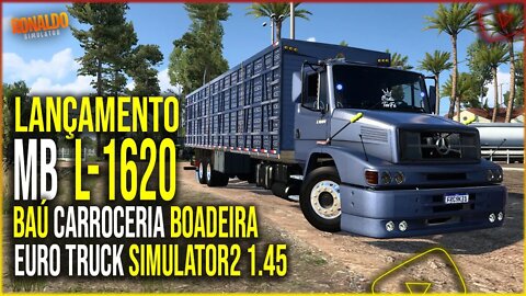 ▶️ETS2 1.45 MERCEDES L1620 BAÚ CARROCERIA BOADEIRA VÁRIAS CARGAS ETS2 1.45