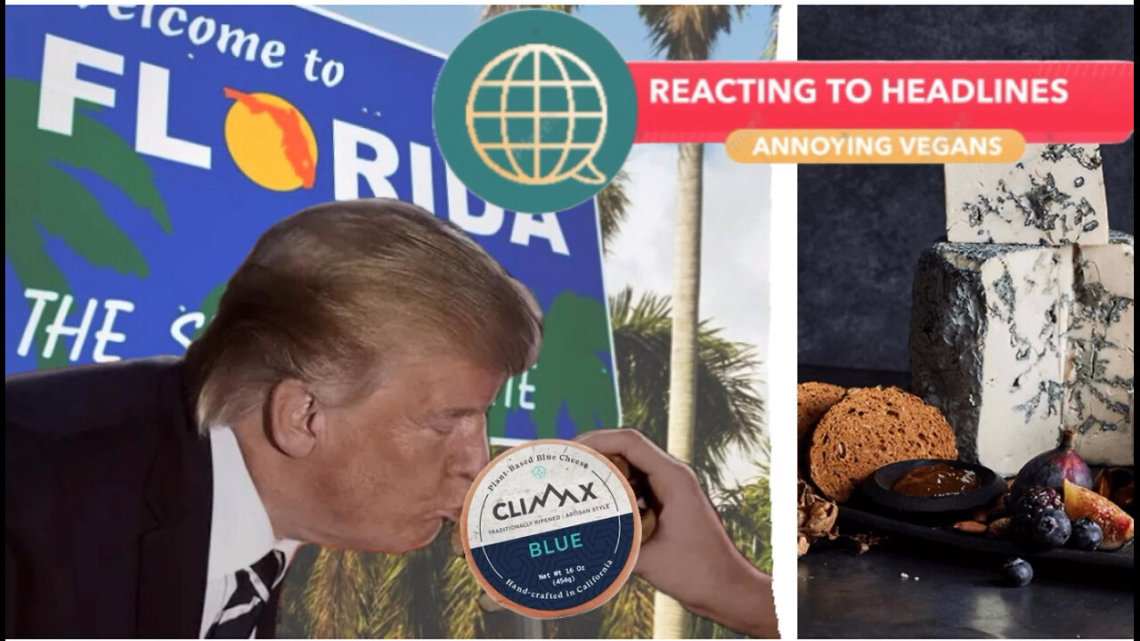 Trump Promotes Veganism, Florida's Lab-grown Meat Ban, and the Cheese Controversy | Annoying Vegans