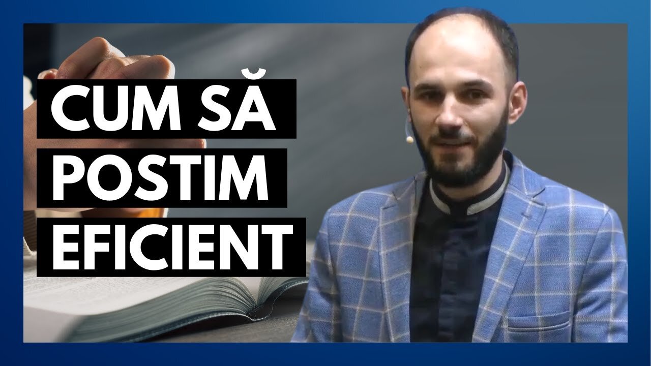 Cum să postim eficient? | cu pastorul Dani Drumea