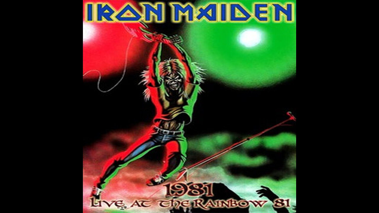 Iron Maiden Live at the Rainbow 1981