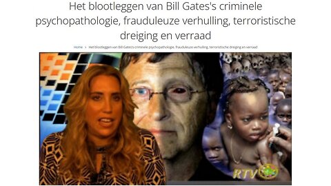 Het blootleggen van Bill Gates's criminele psychopathologie,