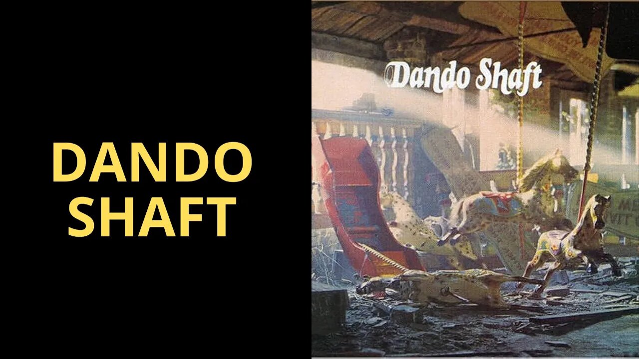 DANDO SHAFT