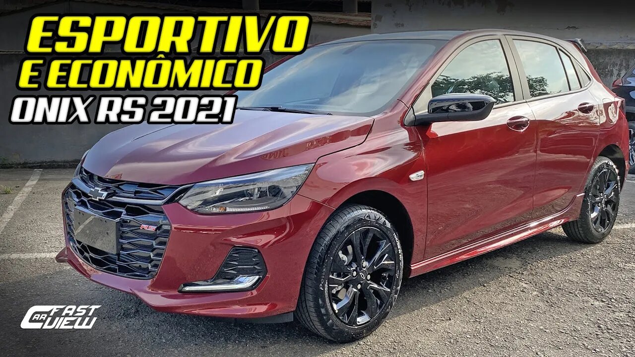 CHEVROLET ONIX RS 2021 TEM VISUAL ESPORTIVO, MOTOR TURBO E É MUITO ECONÔMICO! - Fast Car View