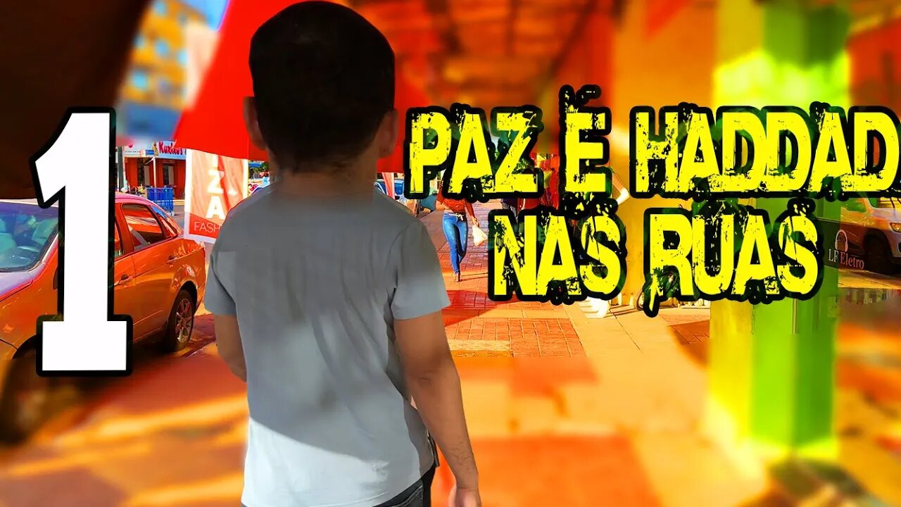 PAZ E HADDAD NAS RUAS ABORDANDO | SERIE POLÍCIA 190 | VÍDEO 1