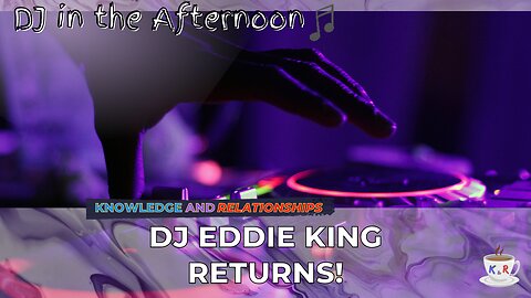 DJ Eddie King Returns and He Tells It ALL!