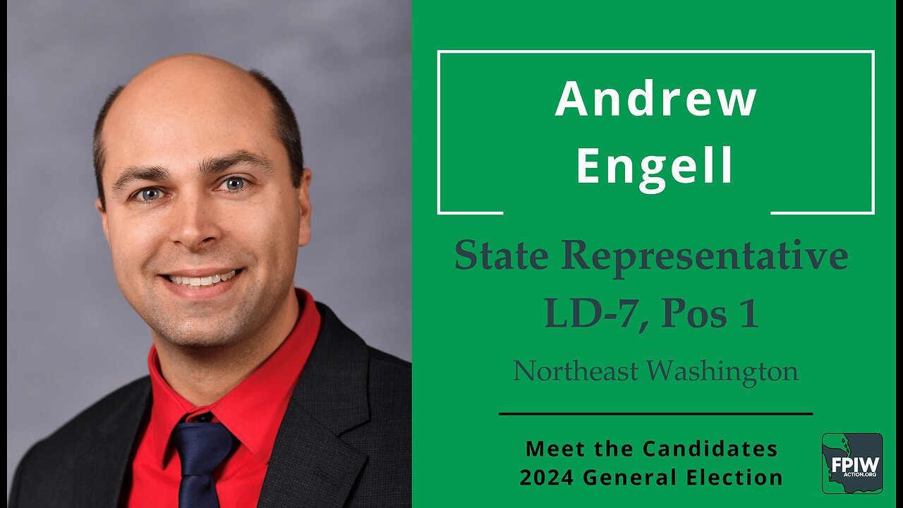 Andrew Engell • State Rep, LD-7