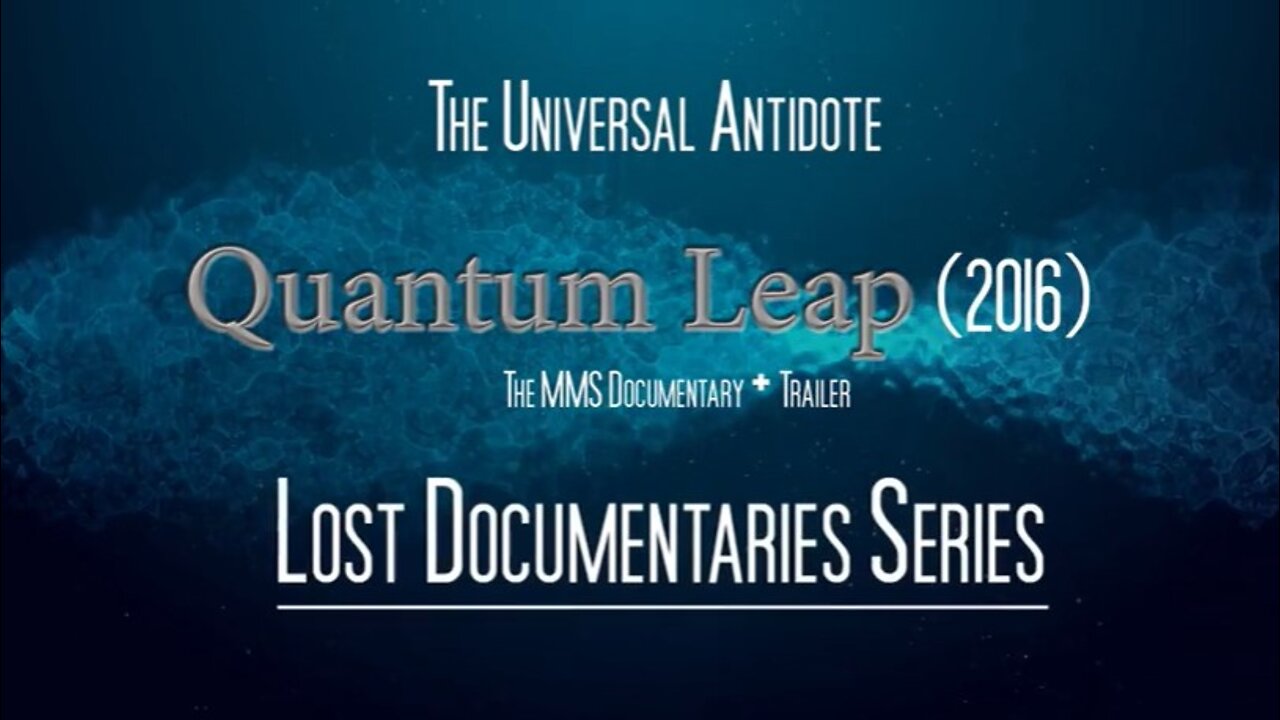 Quantum Leap Documentary - The Universal Antidote Lost Documentaries Series