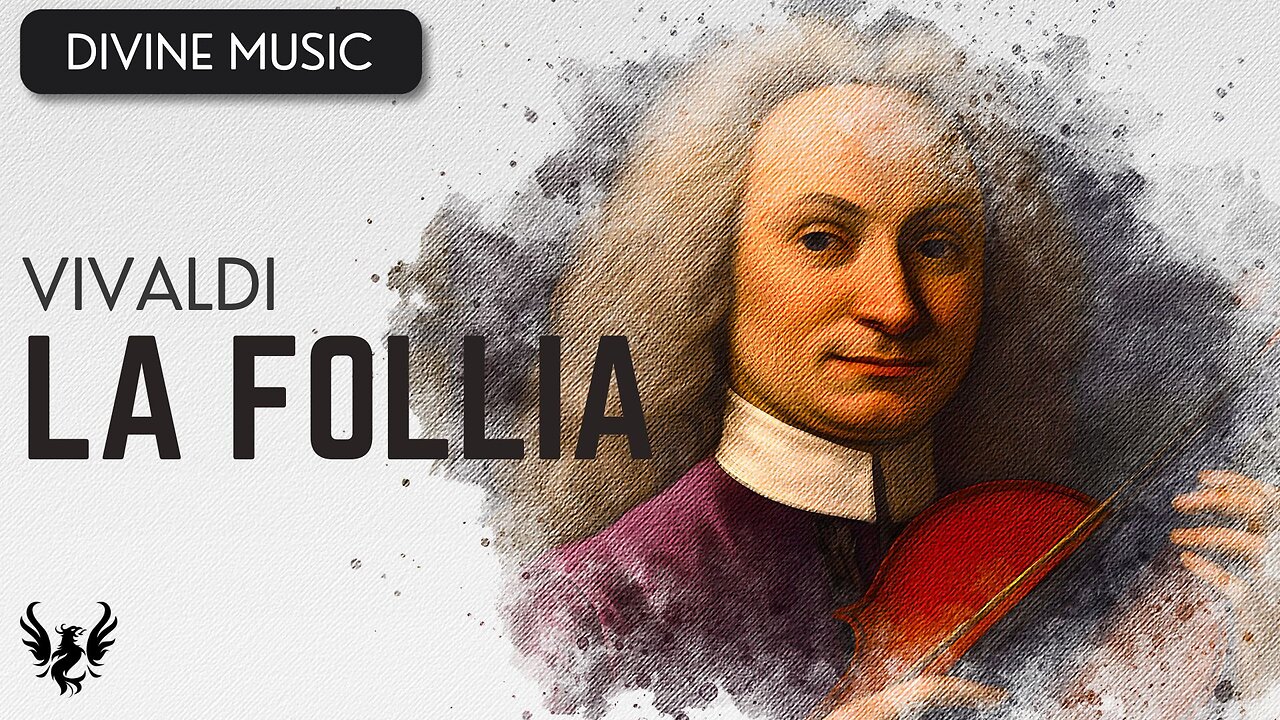 💥 VIVALDI ❯ La Follia 🎶